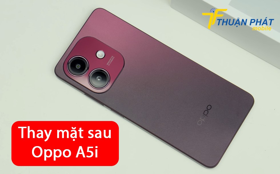 Thay mặt sau Oppo A5i