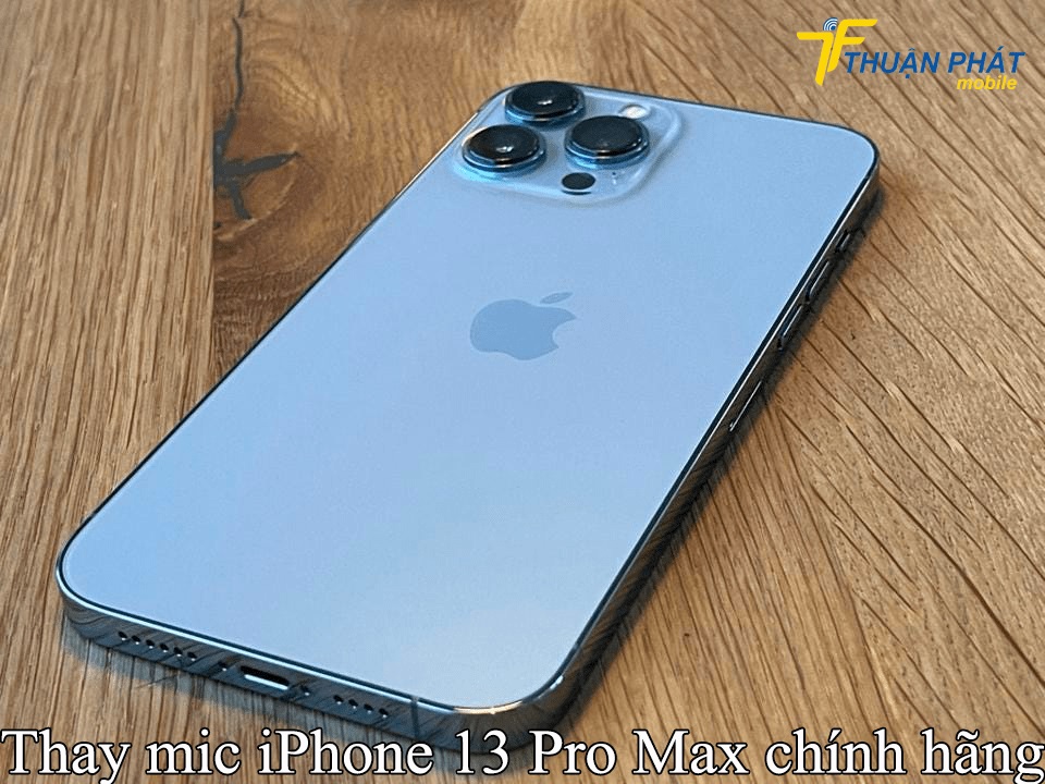 Thay mic iPhone 13 Pro Max chính hãng