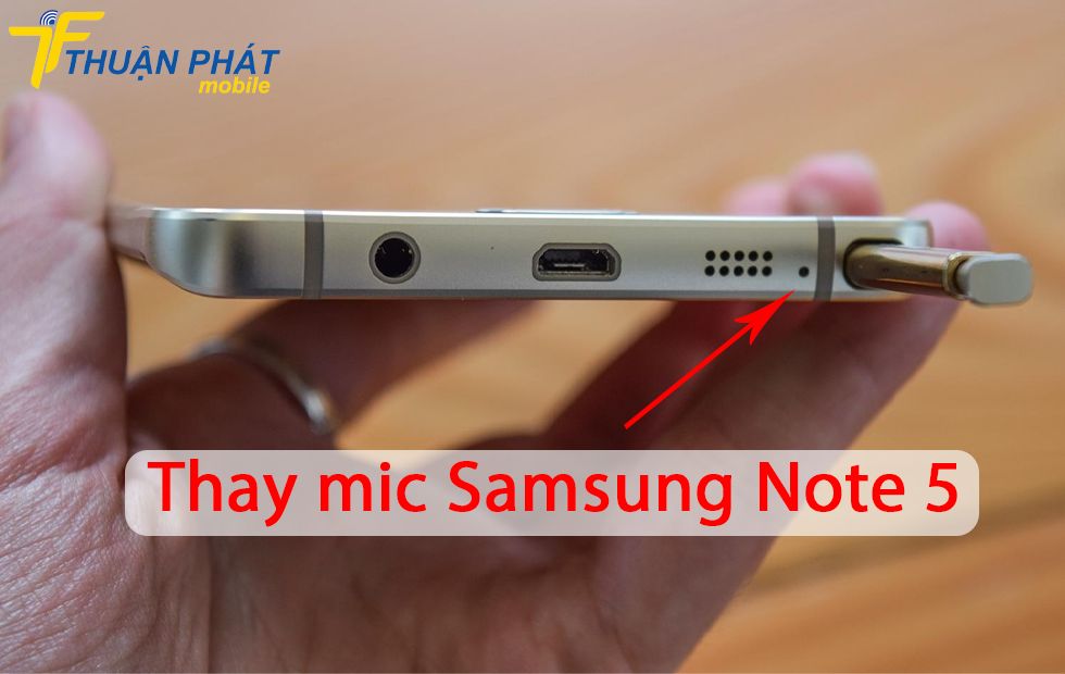 Thay mic Samsung Note 5