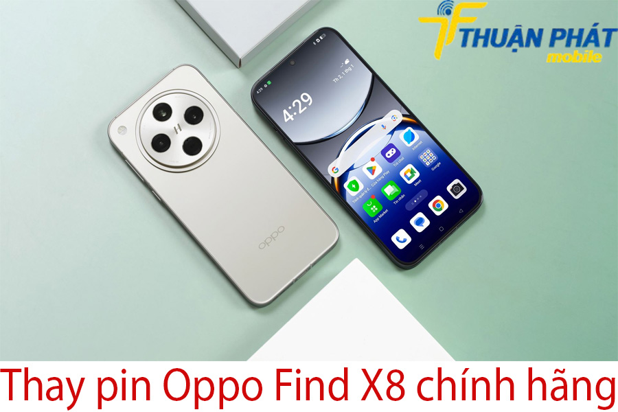 Thay pin Oppo Find X8 chính hãng