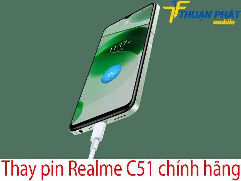 Thay pin Realme C51 tại Thuận Phát Mobile