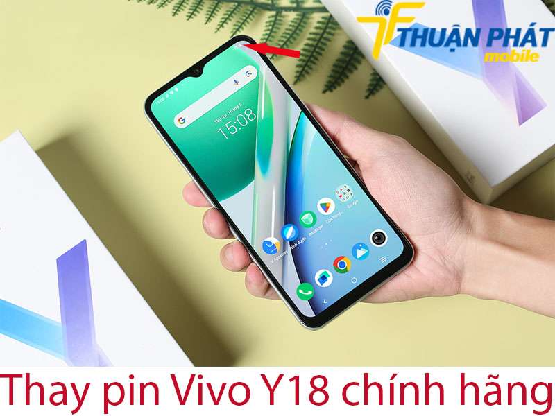 Thay pin Vivo Y18 chính hãng tại Thuận Phát Mobile