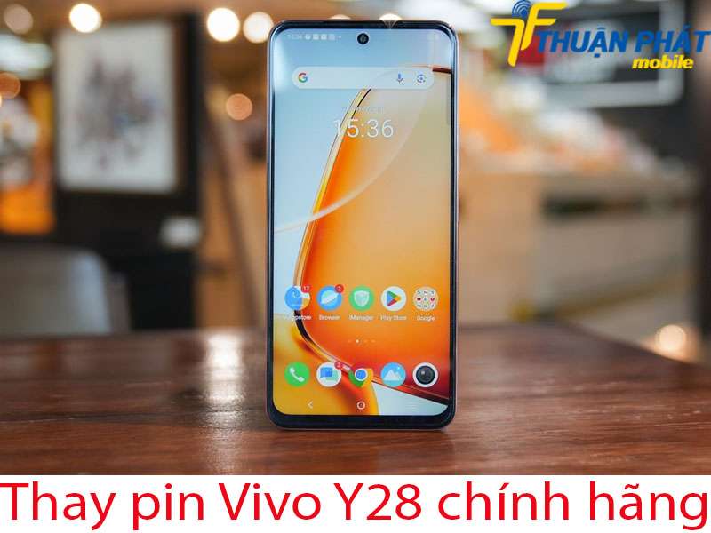 Thay pin Vivo Y28 chính hãng tại Thuận Phát Mobile