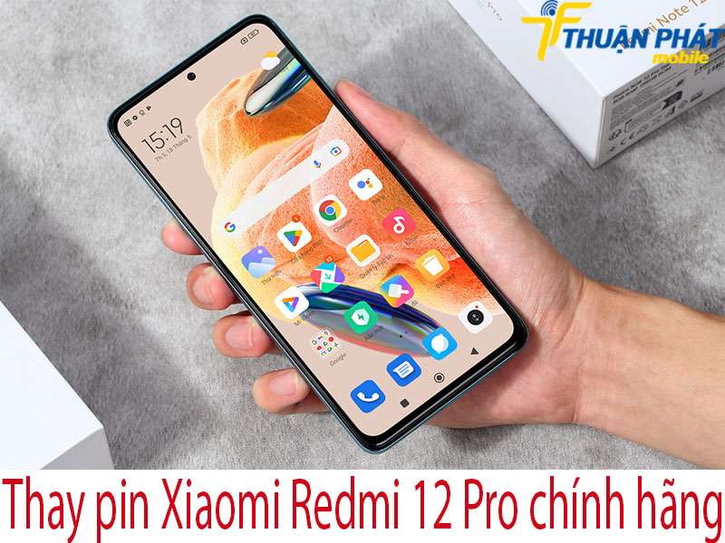 Thay pin Xiaomi Redmi 12 Pro tại Thuận Phát Mobile