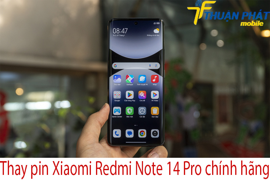 Thay pin Xiaomi Redmi Note 14 Pro chính hãng