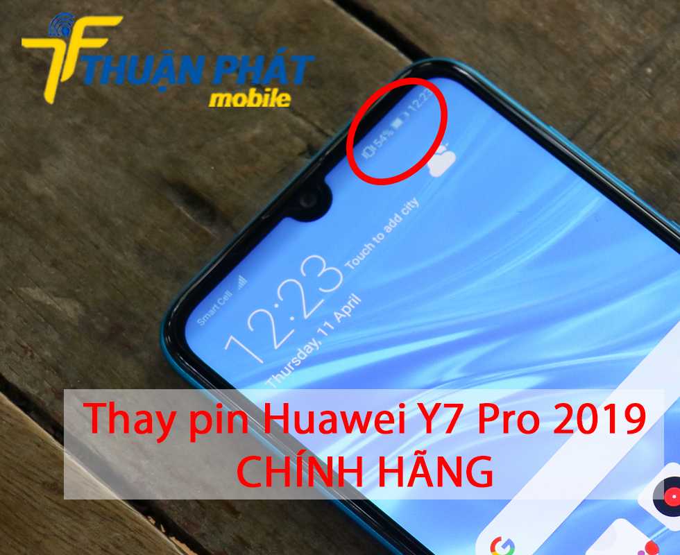 Thay pin Huawei Y7 Pro 2019 chính hãng