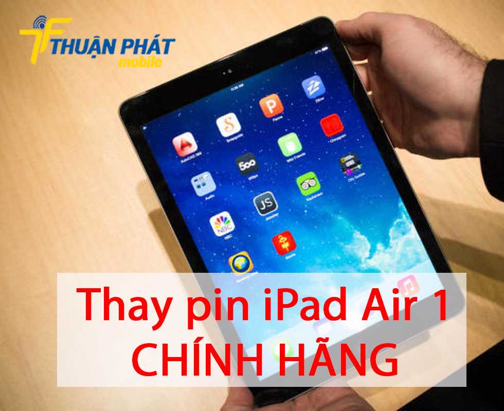 Thay pin iPad Air 1 chính hãng