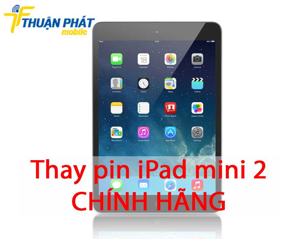 Thay pin iPad mini 2 chính hãng