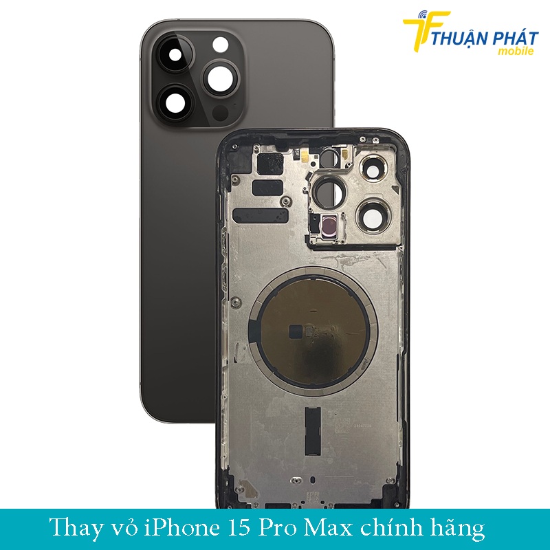 Thay vỏ iPhone 15 Pro Max chính hãng