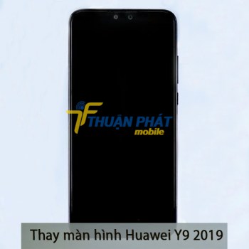 thay-man-hinh-huawei-y9-2019