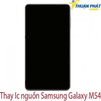 Thay-Ic-nguon-Samsung-Galaxy-M54