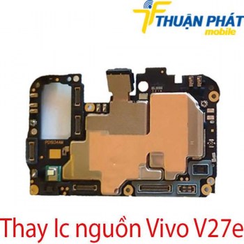 Thay-Ic-nguon-Vivo-V27e