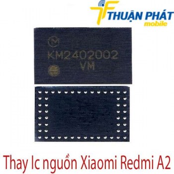 Thay-Ic-nguon-Xiaomi-Redmi-A2