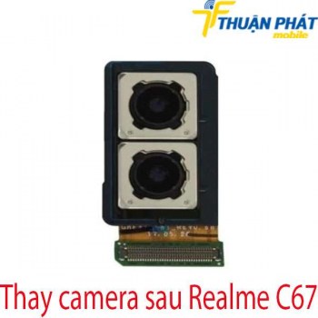 Thay-camera-sau-Realme-C67