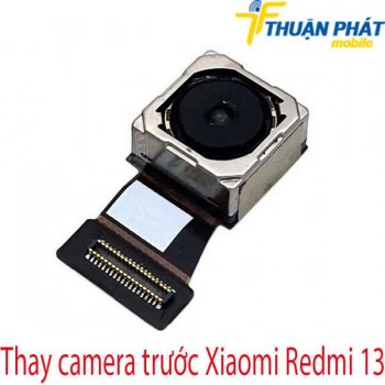 Thay-camera-truoc-Xiaomi-Redmi-13