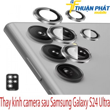 Thay-kinh-camera-sau-Samsung-Galaxy-S24-Ultra