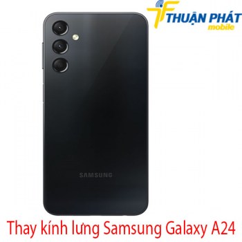 Thay-kinh-lung-Samsung-Galaxy-A24