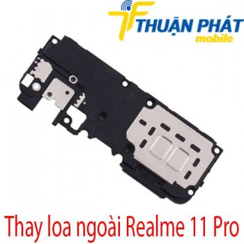 Thay-loa-ngoai-Realme-11-Pro
