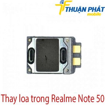 Thay-loa-trong-Realme-Note-50