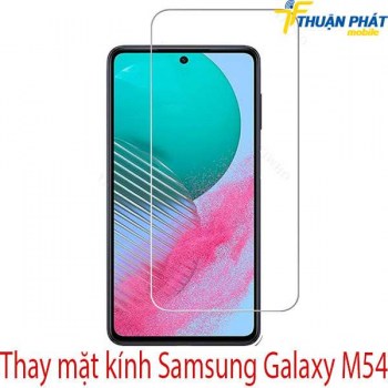 Thay-mat-kinh-samsung-Galaxy-M54
