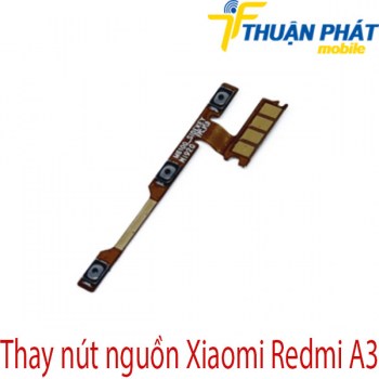 Thay-nut-nguon-Xiaomi-Redmi-A3