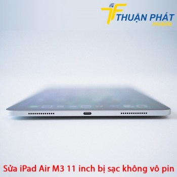 sua-ipad-air-m3-11-inch-sac-khong-vo-pin