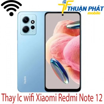 thay-Ic-wifi-Xiaomi-Redmi-Note-12