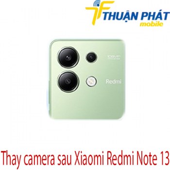 thay-camera-sau-Xiaomi-Redmi-Note-13