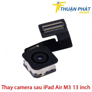 thay-camera-sau-ipad-air-m3-13-inch