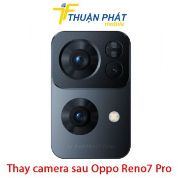 thay-camera-sau-oppo-reno7-pro