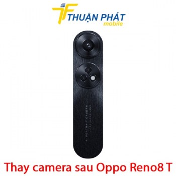 thay-camera-sau-oppo-reno8-t
