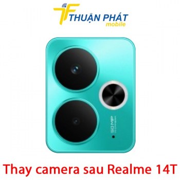 thay-camera-sau-realme-14t