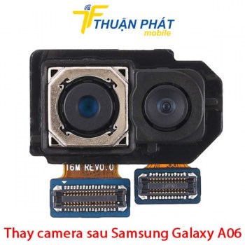 thay-camera-sau-samsung-galaxy-a06