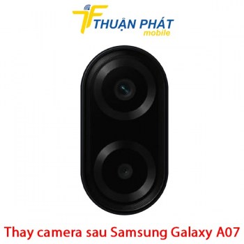 thay-camera-sau-samsung-galaxy-a07