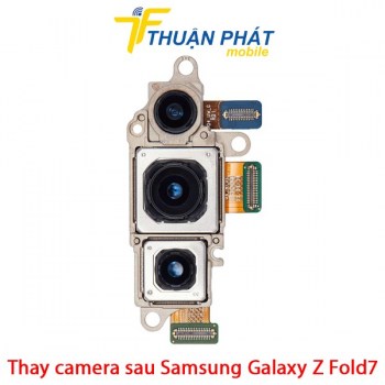 thay-camera-sau-samsung-galaxy-z-fold7