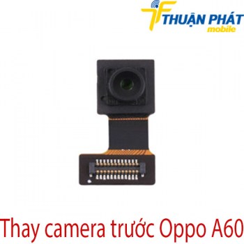 thay-camera-truoc-OPPO-A60