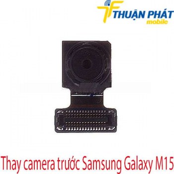 thay-camera-truoc-Samsung-Galaxy-M15