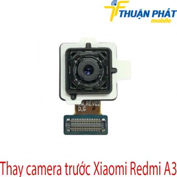 thay-camera-truoc-Xiaomi-Redmi-A3