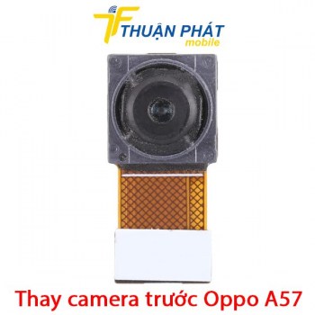 thay-camera-truoc-oppo-a57