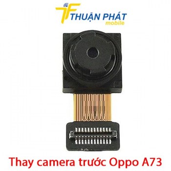 thay-camera-truoc-oppo-a73