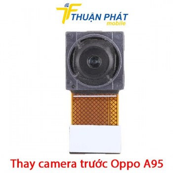 thay-camera-truoc-oppo-a95
