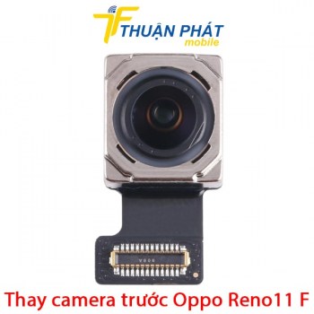 thay-camera-truoc-oppo-reno11-f