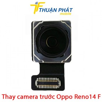 thay-camera-truoc-oppo-reno14-f