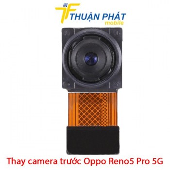 thay-camera-truoc-oppo-reno5-pro-5g