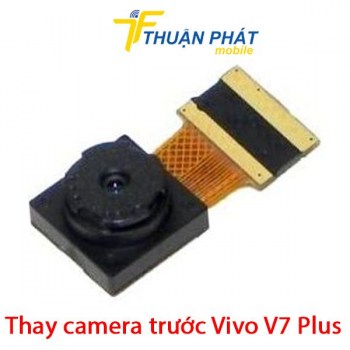 thay-camera-truoc-vivo-v7-plus