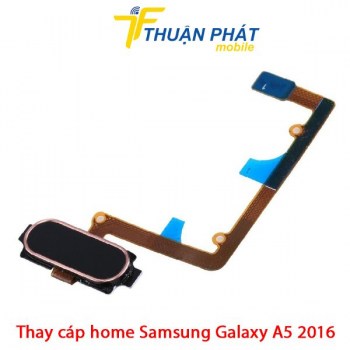 thay-cap-home-samsung-galaxy-a5-2016
