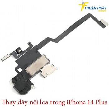 thay-day-noi-loa-trong-iphone-14-plus