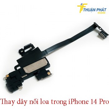 thay-day-noi-loa-trong-iphone-14-pro