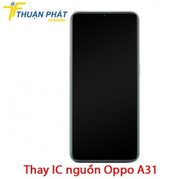 thay-ic-nguon-oppo-a31
