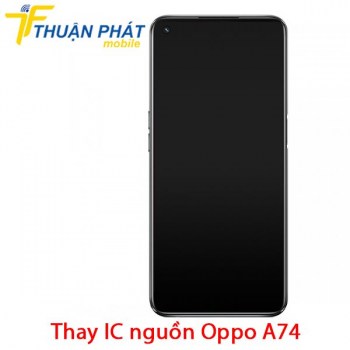 thay-ic-nguon-oppo-a74